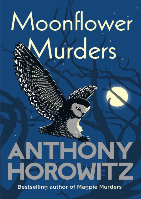 Moonflower Murders by Anthony Horowitz 987f7387d9d58075ed11c49c4c465032