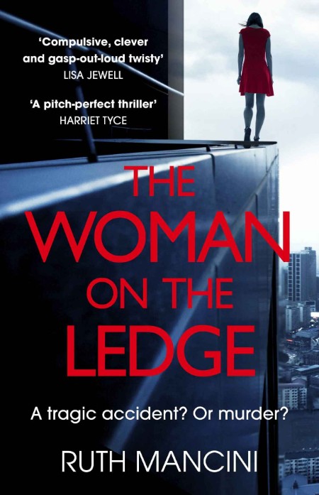 The Woman on the Ledge by Ruth Mancini 32dfe3572b963f62c78f2183f82d7f33