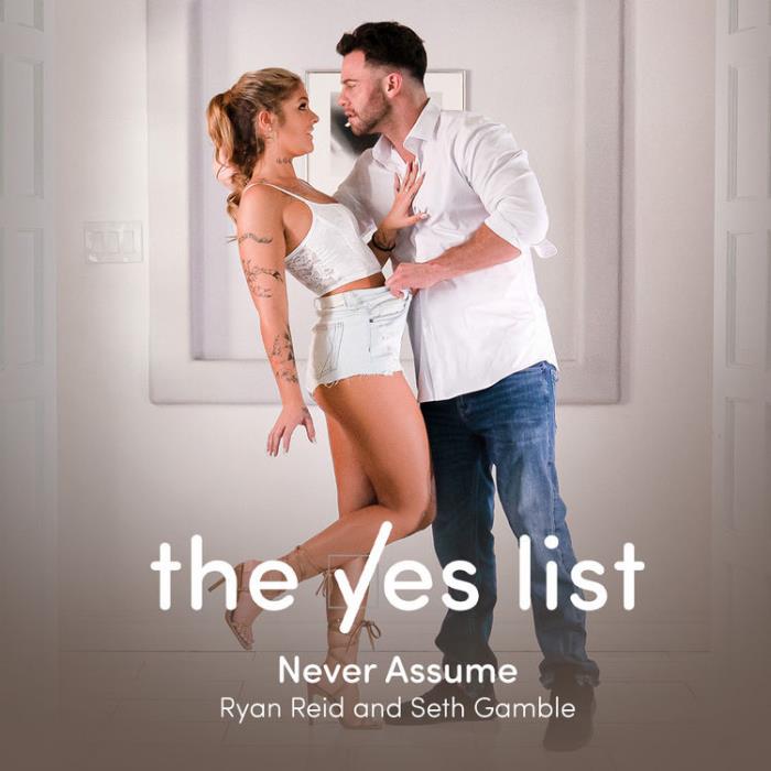 Ryan Reid - The Yes List Never Assume (FullHD 1080p) - AdultTime / - [2024]
