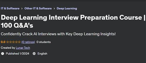 Deep Learning Interview Preparation Course – 100 Q&A’s