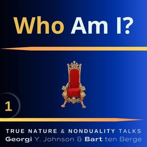 Who Am I?: True Nature & Nonduality Talks [Audiobook]