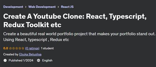 Create A Youtube Clone React, Typescript, Redux Toolkit etc