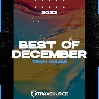 Traxsource Top 100 Tech House of December 2023