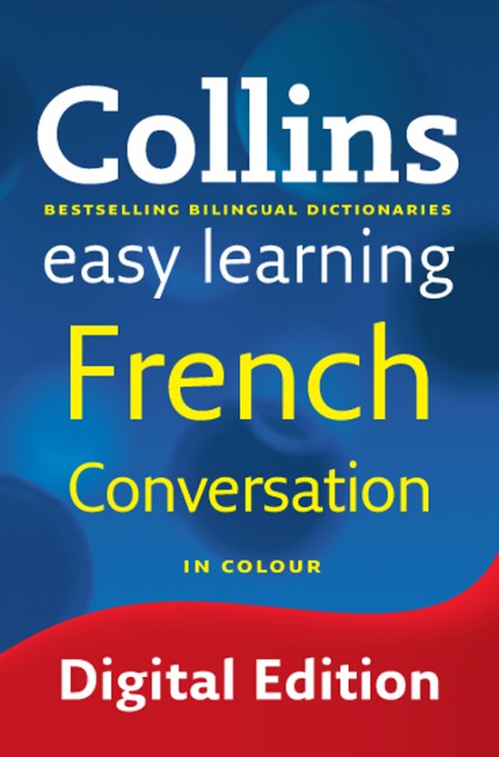 Collins Easy Learning French Conversation by Collins F5d7b9b320f8972cbc7a835acd796575