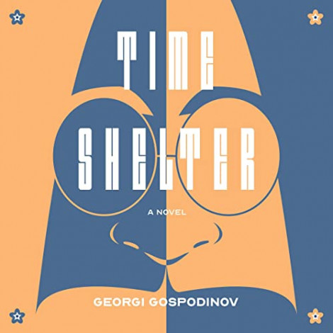 Georgi Gospodinov - Time Shelter  79a91bdd6d4ed51380ec725ba2c70277