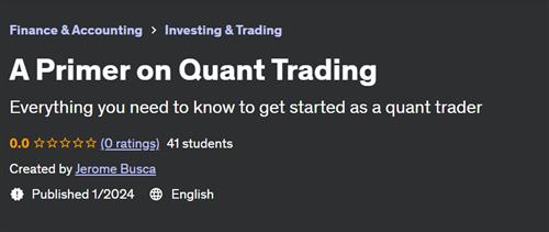 A Primer on Quant Trading