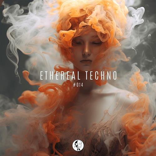 Ethereal Techno # 014 (2024)
