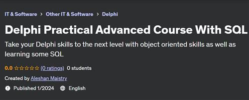 Delphi Practical Advanced Course With SQL