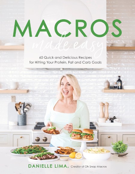 Macros Made Easy by Danielle Lima 3f0c594050aa48b8aab008d59712b7c7