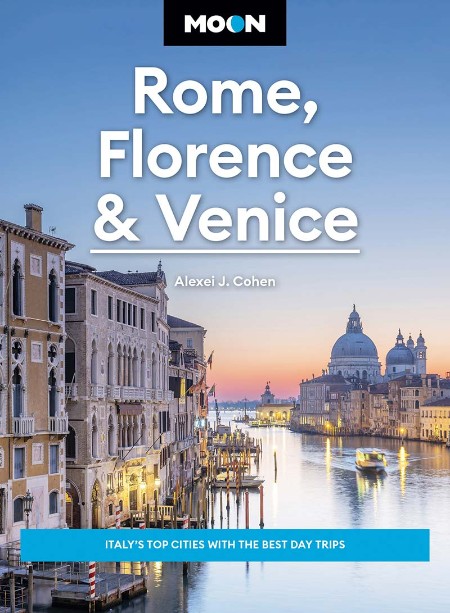 Moon Rome, Florence & Venice by Alexei J. Cohen Dd1bbe53bc63ac6d8129ef332a1cd0c8