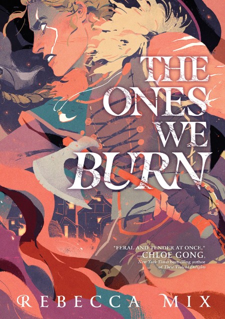 The Ones We Burn by Rebecca Mix 93fd8fc7e88a5bbbf9d604344319cad2