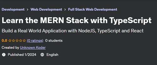 Learn the MERN Stack with TypeScript