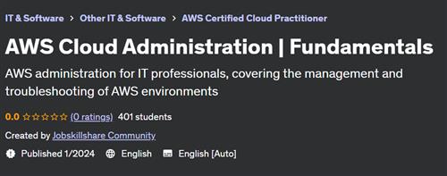 AWS Cloud Administration – Fundamentals