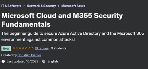 Microsoft Cloud and M365 Security Fundamentals