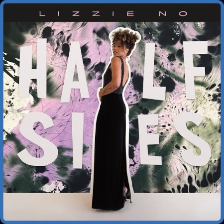 Lizzie No - Halfsies (2024)