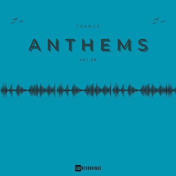 VA - Trance Anthems Vol 26 (2024) MP3