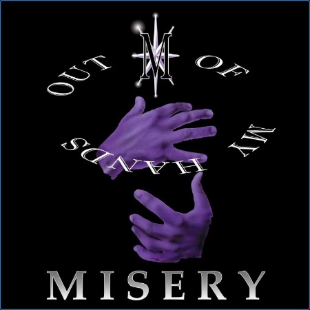 Misery - Out Of My Hands (2023)