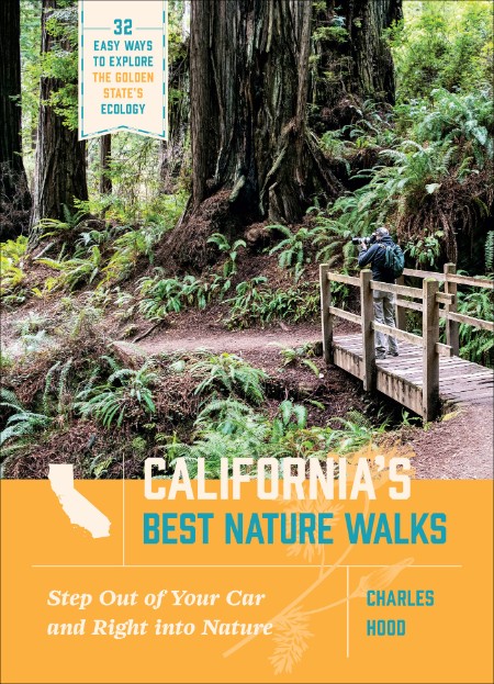 California's Best Nature Walks by Charles Hood 431424672c71f869c0a7ad7efe24bf31