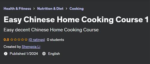 Easy Chinese Home Cooking Course 1