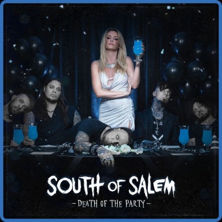 South Of Salem - Death Of The Party 2024