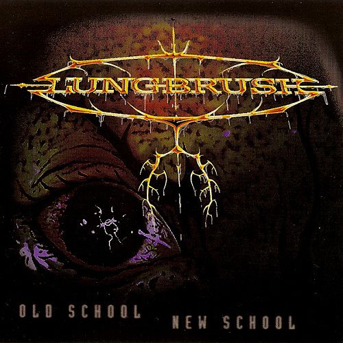 Lungbrush - Old School New School (1999) (LOSSLESS)