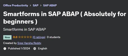 Smartforms in SAP ABAP ( Absolutely for beginners )