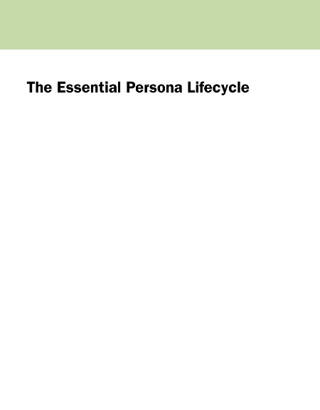 The Essential Persona Lifecycle by Tamara Adlin