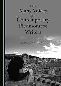 The Many Voices of Contemporary Piedmontese Writers