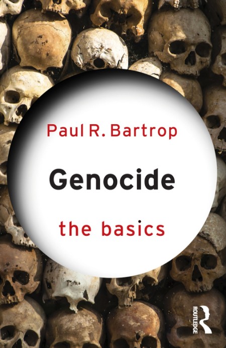 Genocide by Paul R. Bartrop