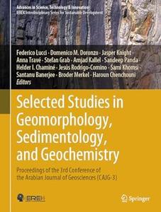 Selected Studies in Geomorphology, Sedimentology, and Geochemistry