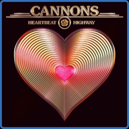 Cannons - Heartbeat Highway 2023