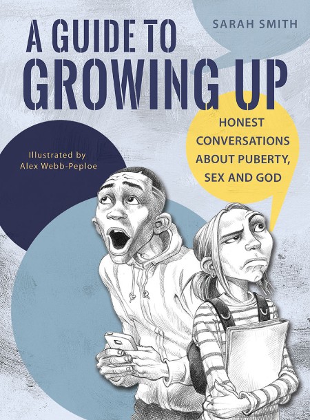 A Guide to Growing Up by Sarah Smith 492e5c415e31c9a9d8731d2b75f2d18f