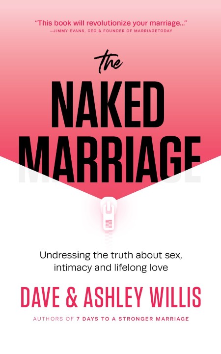 The Naked Marriage by Dave Willis