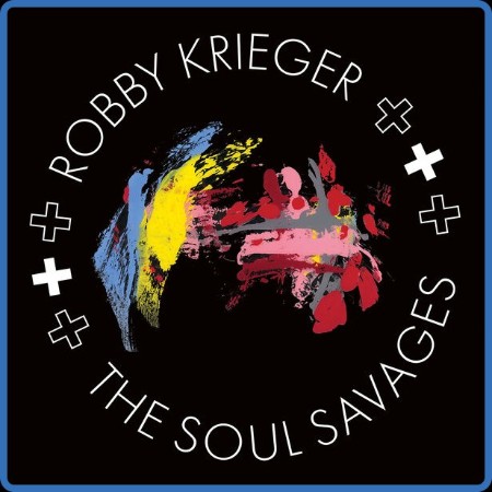 Robby Krieger - Robby Krieger & The Soul Savages 2024