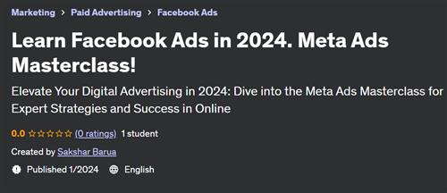 Learn Facebook Ads in 2024. Meta Ads Masterclass!