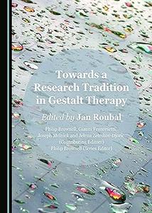 Towards a Research Tradition in Gestalt Therapy