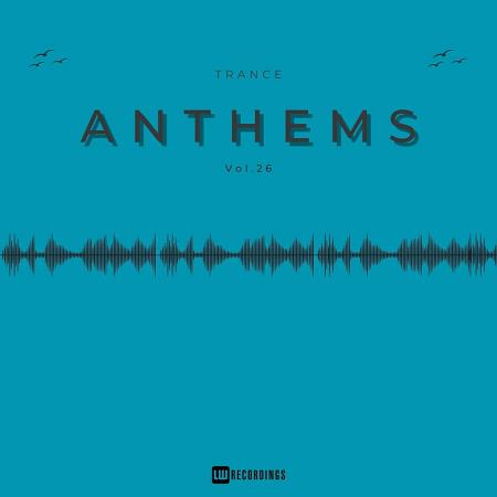 Trance Anthems Vol 26 (2024)