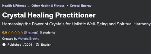 Crystal Healing Practitioner