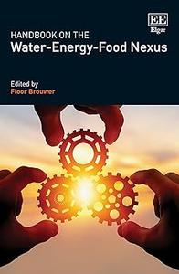 Handbook on the Water–Energy–Food Nexus