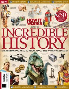 How It Works Book of Incredible History – 21st Edition – 18 January 2024