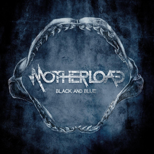 Motherload - Black And Blue 2013