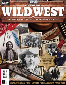 All About History Book of the Wild West – 13th Edition – 18 January 2024