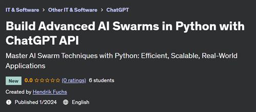 Build Advanced AI Swarms in Python with ChatGPT API
