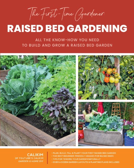 The First-Time Gardener: Raised Bed Gardening by CaliKim 2d75cf5912a617b13a6959029a2722f4