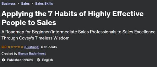 Applying the 7 Habits of Highly Effective People to Sales