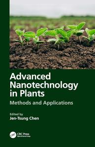 Advanced Nanotechnology in Plants Methods and Applications