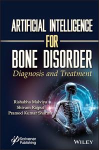 Artificial Intelligence for Bone Disorder Diagnosis and Treatment