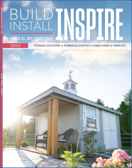 Build, Install, Inspire Magazine 2024 67ff8a89182f6039f2b40e998b069e20