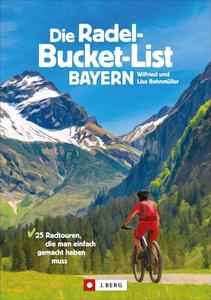 Die Radel–Bucket–List Bayern