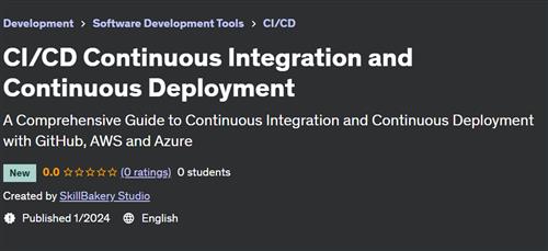 CI/CD Continuous Integration and Continuous Deployment